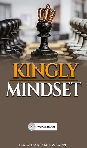 Kingly Mindset - Daily dotional and bible studies - Devotional Box - Prophet Isaiah Wealth
