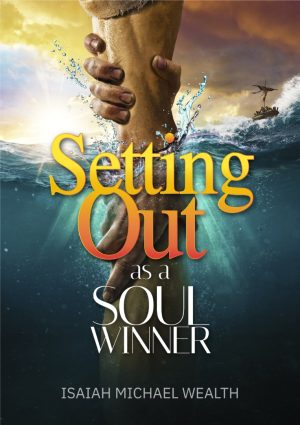 Setting Out As A Soul Winner