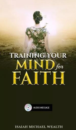 Training Your Mind For Faith