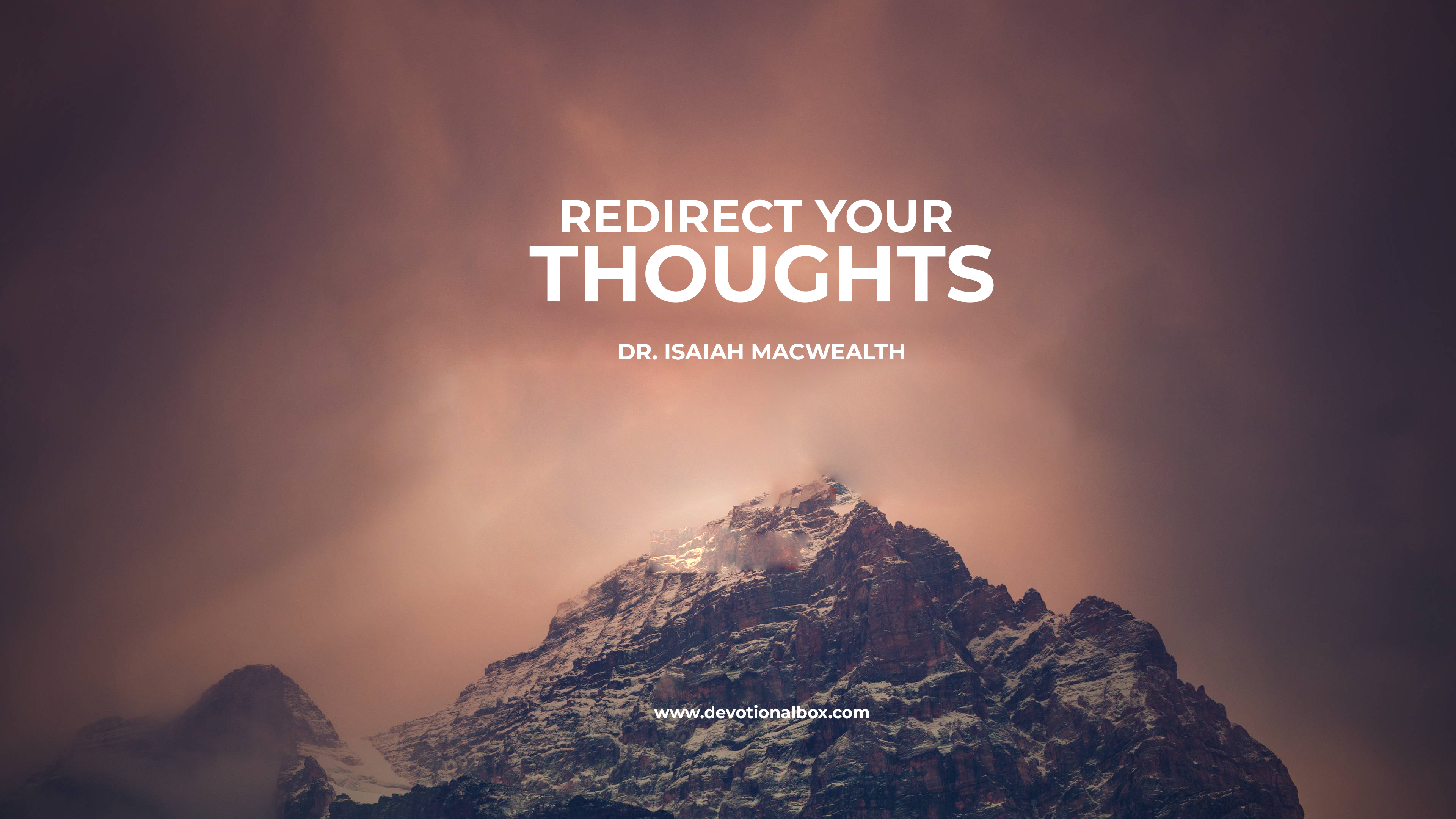 REDIRECT-YOUR-THOUGHTS---DR.-ISAIAH-MACWEALTH