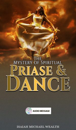 The Mystery Of Spiritual Praise And Dance