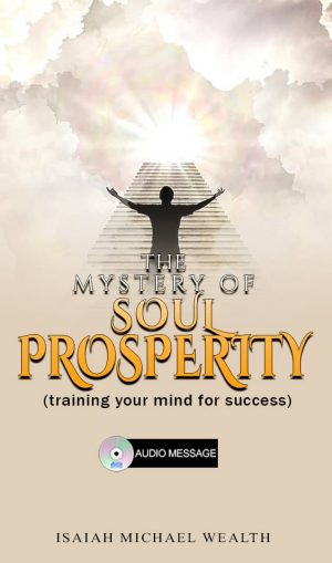 The Mystery Of Soul Prosperity