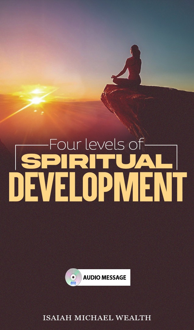 Four Levels Of Spiritual Development